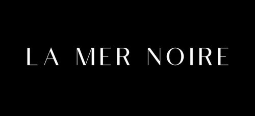 LA MER NOIRE